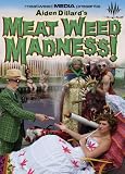 Meat Weed Madness (2006), Autographed By Aiden Dillard