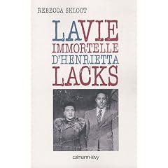 La Vie immortelle d'Henrietta Lacks