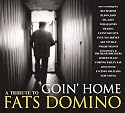 Goin' Home: A Tribute to Fats Domino