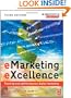 eMarketing eXcellence, Third Edition: Planning and optimising your digital marketing (Emarketing Essentials)