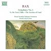 Bax: Symphony No. 1; In the Faery Hills; The Garden of Fand