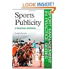 Sports Publicity: A Practical Approach (Sport Management in Practice)