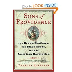 Sons of Providence: The Brown Brothers, the Slave Trade, and the American Revolution by Charles Rappleye