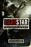 Dark Star: Confessions of a Rock Idol (Rock Star Chronicles)
