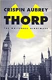 THORP : the Whitehall nightmare