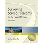 Surveying Solved Problems for the FS and PS Exams