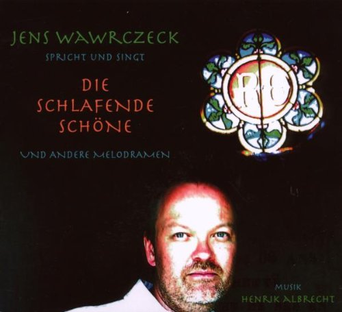Die schlafende Sch&ouml;ne: Jens Wawrczeck spricht und singt .... Inszenierte Lesung.