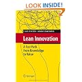 Lean Innovation: A Fast Path from Knowledge to Value: How Fast Learning Creates More Value