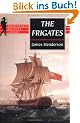 The Frigates (Wordsworth Military Library)