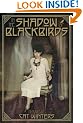 In the Shadow of Blackbirds