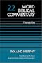 Word Biblical Commentary Vol. 22, Proverbs (murphy), 384pp