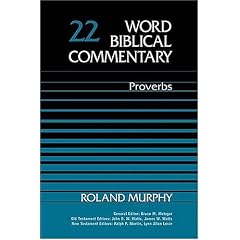 Word Biblical Commentary Vol. 22, Proverbs (murphy), 384pp