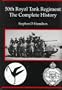 50th Royal Tank Regiment: The Complete Story