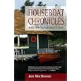 Houseboat Chronicles: Notes From a Life in Shield Country