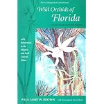 Wild Orchids of Florida: With References to the Atlantic And Gulf Coastal Plains book cover