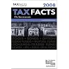 2008 Tax Facts on Investments: Stocks, Bonds, Mutual Funds, Real Estate, Oil & Gas, Puts, Calls, Futures, Gold, Savings Deposits (Tax Facts 2)