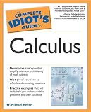 The Complete Idiot`s Guide to Calculus