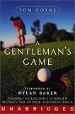 Gentleman's Game, A