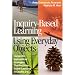 Inquiry-Based Learning Using Everyday Objects: Hands-On Instructional Strategies That Promote Active Learning in Grades 3-8