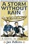 A Storm Without Rain: A Novel in Time