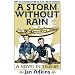 A Storm Without Rain: A Novel in Time
