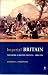 Book Imperial Britain: The Empire in British Politics, c. 1880-1932