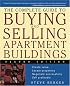 The Complete Guide to Buying and Selling Apartment Buildings