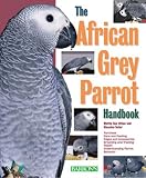 African Grey Parrot Handbook, The (Barron's Pet Handbooks)