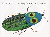 The Very Clumsy Click Beetle (Eric Carle¥'s Very Series)