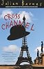 Cross Channel