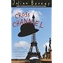 Cross Channel (Vintage International)