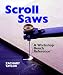 Book Scroll Saw: Workshop Bench Reference