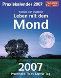 Produkt-Bild: Leben mit dem Mond 2007 Praxiskalender. Praktische Tipps Tag f&uuml;r Tag