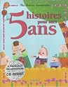 5 histoires pour mes 5 ans (1 livre + 1 CD audio)