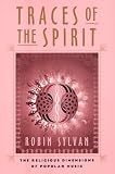 Review NYU Press  / Traces of the Spirit: The Religious Dimensions of Popular Music