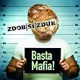 Basta Mafia! by Zdob Si Zdub (MP3 Download - Jan 31, 2012) 