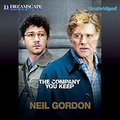 The Company You Keep | [Neil Gordon]