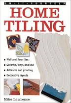 Do It Yourself Home Tiling