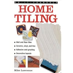 Do It Yourself Home Tiling