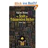 Die Stadt der Tr�umenden B�cher: Ein Roman aus Zamonien von Hildgunst von Mythenmetz