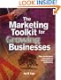 The Marketing Toolkit for Growing Businesses: Tips, Techniques and Tools to Improve your Marketing