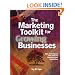 The Marketing Toolkit for Growing Businesses: Tips, Techniques and Tools to Improve your Marketing
