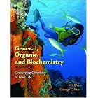 Click here to buy General, Organic, and Biochemistry: Connecting Chemistry to Your Life by  Ira Blei and George Odian.