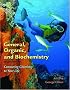 General, Organic, and Biochemistry: Connecting Chemistry to Your Life