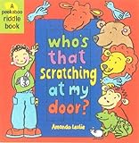 Who's that scratching at my door?