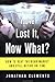 You've Lost It, Now What? How to Beat the Bear Market and Still Retire on Time