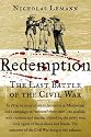 Redemption: The Last Battle of the Civil War