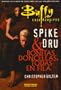 Buffy caza vampiros / Buffy The Vampire Slayer: Spike Y Dru & Bonitas Doncellas, Todas en Fila / Spike and Dru & Pretty Maids all in a Row (Spanish Edition)
