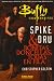 Buffy caza vampiros / Buffy The Vampire Slayer: Spike Y Dru & Bonitas Doncellas, Todas en Fila / Spike and Dru & Pretty Maids all in a Row (Paperback)