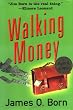 Walking Money